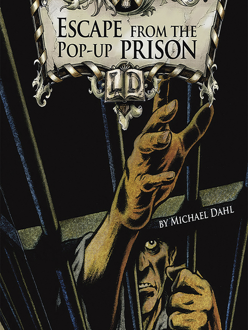 Title details for Escape From the Pop-up Prison by Michael Dahl - Available